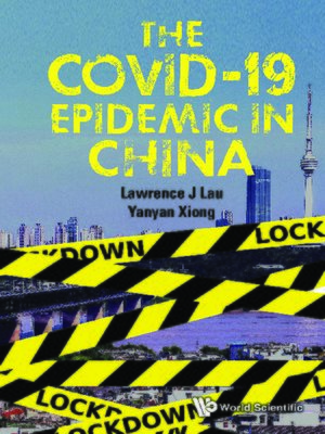 cover image of The Covid-19 Epidemic In China